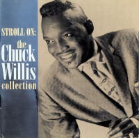 Strong On The Chuck Willis Collection 1956-1958